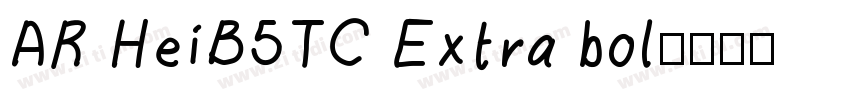 AR HeiB5TC Extra bol字体转换